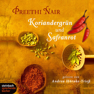 Koriandergrün und Safranrot (Gekürzt)