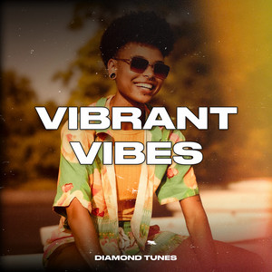 Diamond_Tunes - Vibrant Vibes