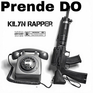 Prende Do by Kilyn Rapper