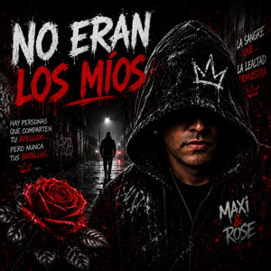 NO ERAN LOS MÍOS | Rap Flamenco Callejero by MAXIYROSE