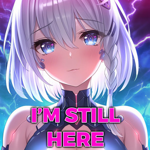 I'm Still Here by Sakura Yuki