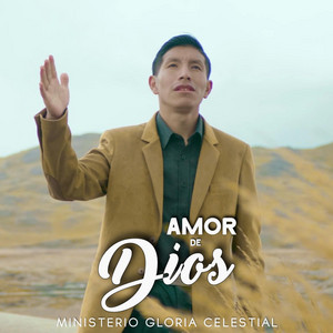 Ministerio Gloria Celestial - Amor de Dios