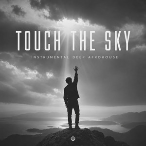 Touch The Sky by House Duduk Music