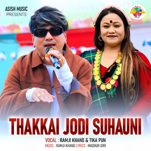 Ramji Khand & Tika Pun - Thakkai Jodi Suhauni