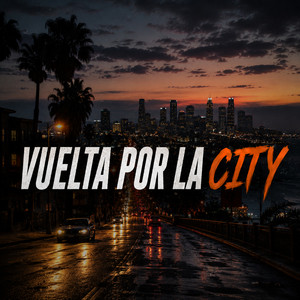 Vuelta por la city by Kaymusic Beats, Issaac James