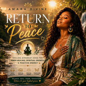 Return To Peace by Amara Divine