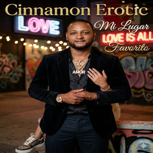 Mi Lugar Favorito by Cinnamon Erotic