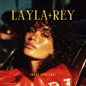 Touch Your Body by Layla Rey