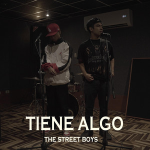 Tiene Algo by The Street Boys