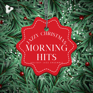 Jazzy Christmas Morning Hits
