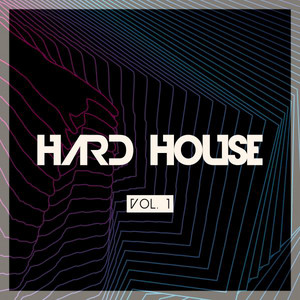 Hard House, Vol. 1 - Compilation by Various Artists | Spotify