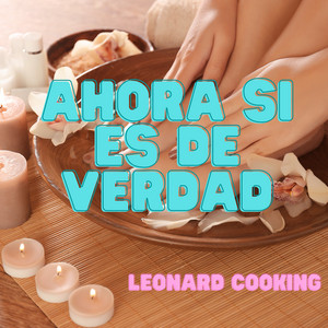 Ahora si es de verdad by LEONARD COOKING