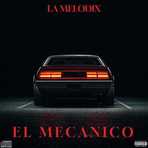 El Mecanico by La Melodix