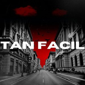 TAN FACIL by leo el camarada