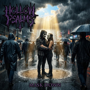 Mask Down by Hollow Psalms