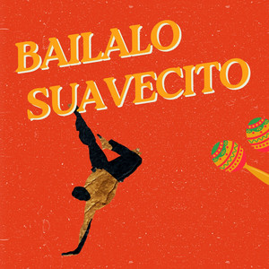 Báilalo Suavecito by JuanCa Candela