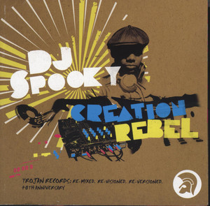 Creation Rebel by DJ Spooky, Mad Professor, Rob Swift
