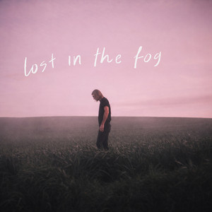 Lost in the Fog by Dom Malin