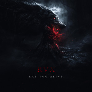 Eat You Alive by Reaper VX