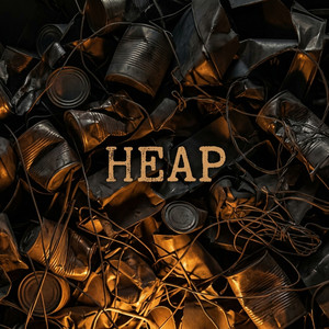Heap by Josh Wa
