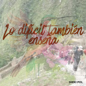 Lo difícil también enseña by Lau Velvet