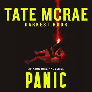 Darkest Hour - from the Amazon Original Series PANIC - Tate McRae