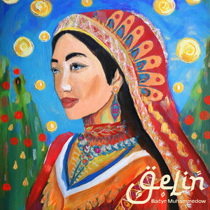 Batyr Muhammedow - Gelin