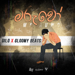 Maruwo by Dilo, Gloomy Beats