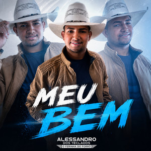 Meu Bem by Alessandro dos Teclados o Ferinha do Forró