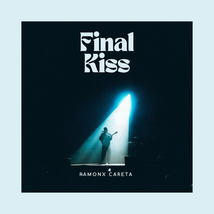Final Kiss by Ramonx Careta