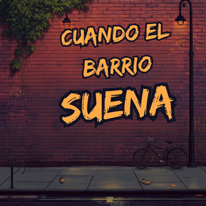 Cuando El Barrio Suena by Raffi