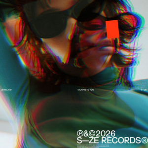 Talking To You by Jewel Kid