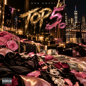TOP 5 by Nas gotti