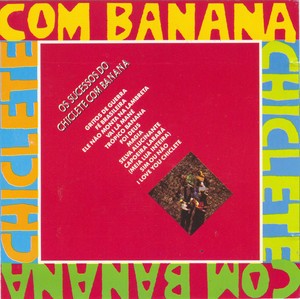 Os sucessos do Chiclete com Banana cover