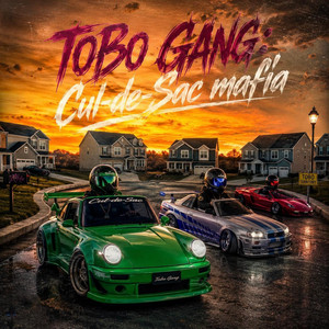 TOBO GANG: Cul-De-Sac Mafia by RetroRex Beats