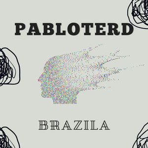 Brazila by PABLOTERD