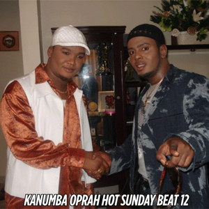 chombelva - Kanumba oprah hot sunday beat 12