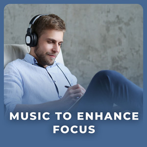 Music to Enhance Focus album
