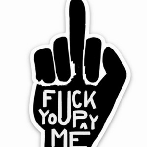 Fuck U Pay Me by B6