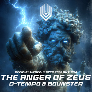 THE ANGER OF ZEUS (Official Unregulated 2026 Anthem) by BOUNSTER, D-Tempo