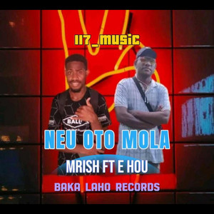 117_Music - NEU OTO MOLA (feat. MRISH & E HOU)