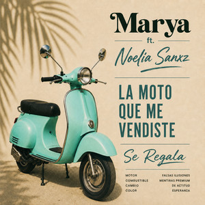 La Moto que me Vendiste by Marya, Noelia Sanxz
