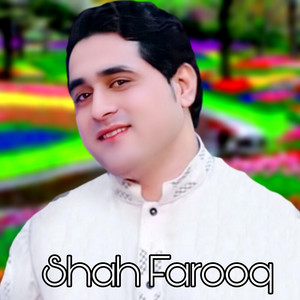 Shah Farooq - Jarge Me Dere Wakre