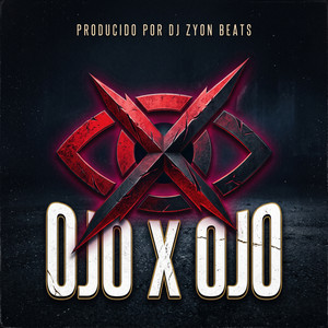 Ojo X Ojo by DJ Zyon Beats