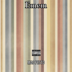 Emem by Mac Pesto