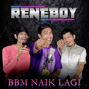 BBM Naik Lagi by Reneboy