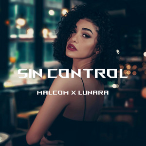 Sin Control by Malcom Beatz, Mia Lunara