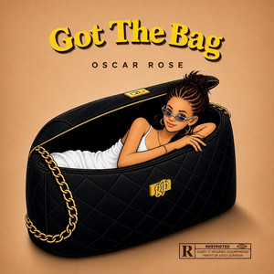 Got The Bag by Oscar Rose
