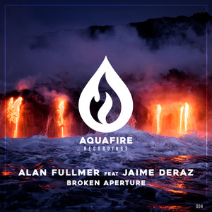 Broken Aperture (feat Jaime Deraz) by Alan Fullmer, Jaime Deraz