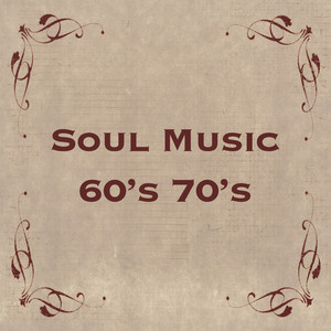 Soul Music 60s 70s: Best R&B Songs, Funk Music, Oldies Love Songs